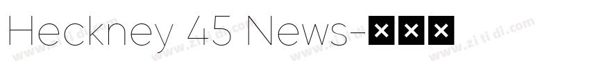 Heckney 45 News字体转换